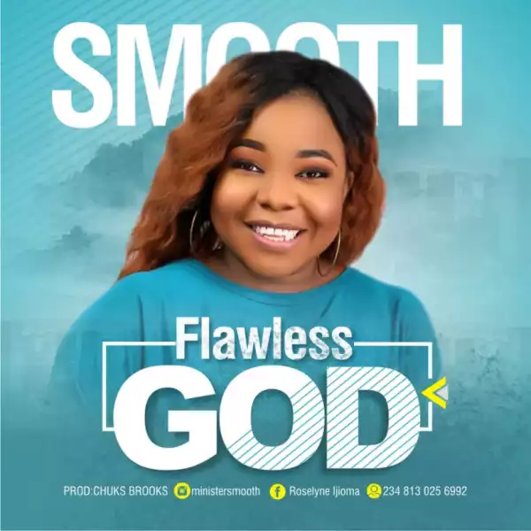 Minister Smooth - Flawless God